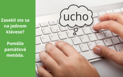 „O“ ako OKO? Ako môže pamäťová metóda pomôcť pri písaní všetkými desiatimi